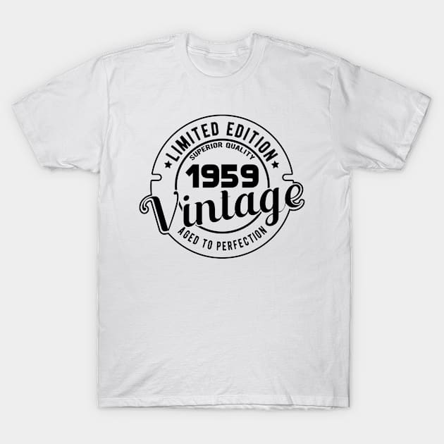 1959 VINTAGE - 62Th BIRTHDAY GIFT T-Shirt by KC Happy Shop